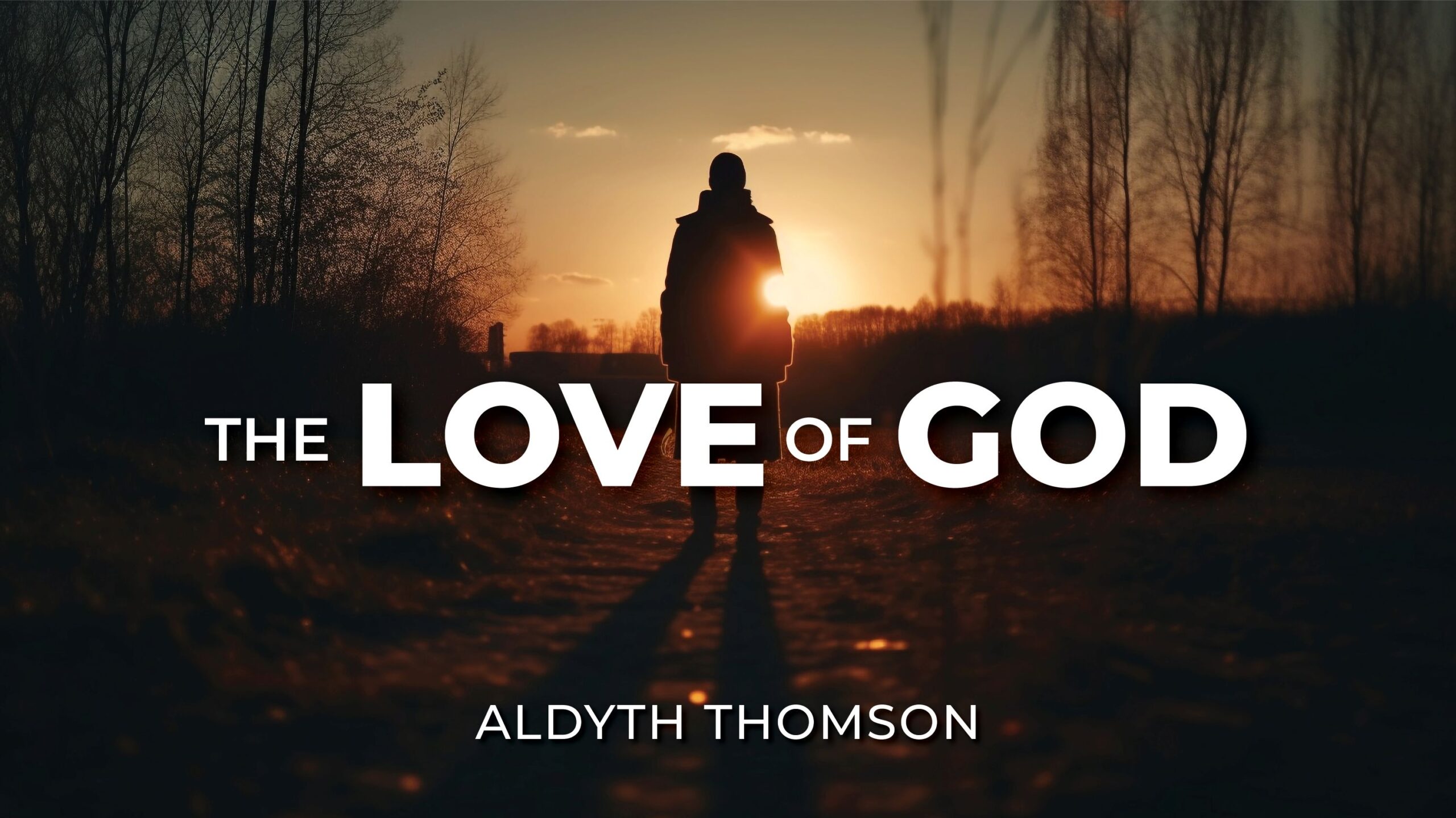 The Love of God